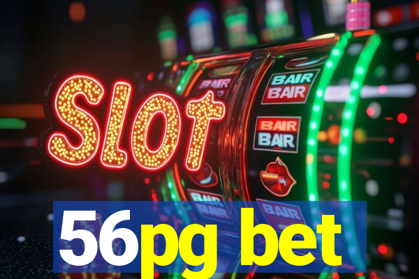 56pg bet